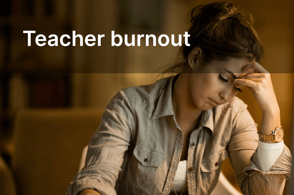 Teacher is visibly exhausted